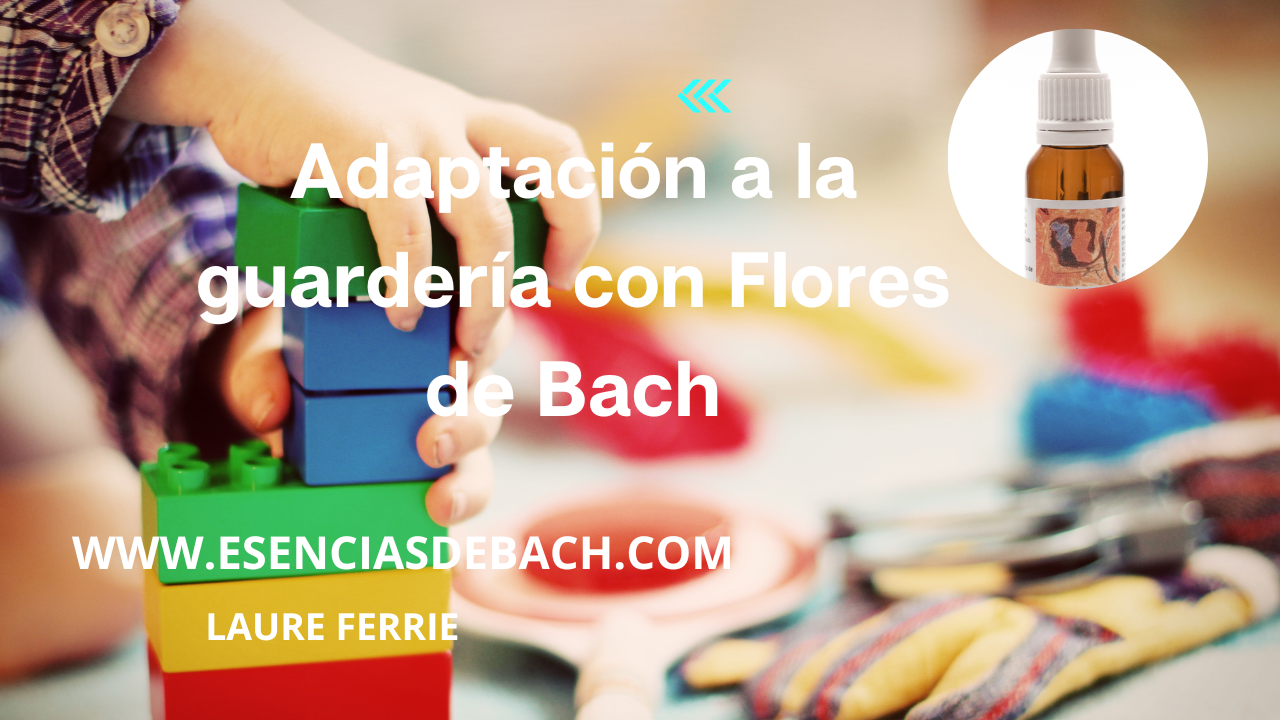 flores de bach para la guardería. tanto para niños como para sus madres